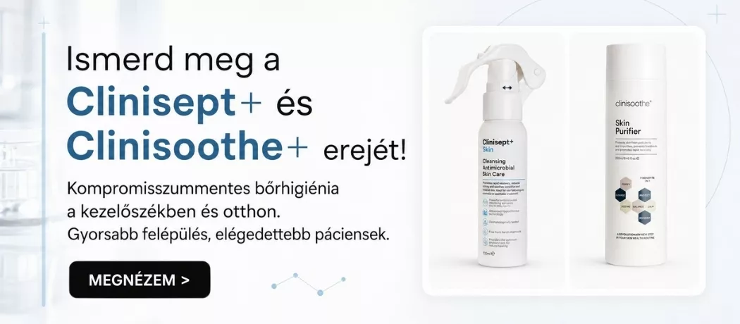 Clinisept+ és Clinisoothe+ termékek professzionális és otthoni bőrhigiéniához.
